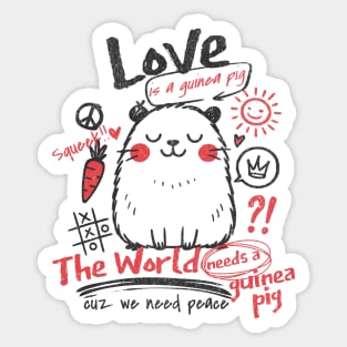 The World Needs A Guinea Pig Love And Peace Cute Pet Lovers Sticker